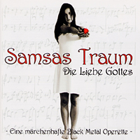 Samsas Traum - Die Liebe Gottes - Eine marchenhafte Black Metal Operette