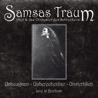 Samsas Traum - Unbeugsam - Unberechenbar - Unsterblich (Live in Bochum: CD 1)