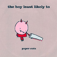 Boy Least Likely To - Paper Cuts