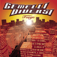 Gemelli Diversi - Fuego (CD 1)