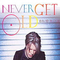 David Bowie - Never Get Old (Single)