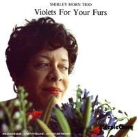 Shirley Horn - Violets For Your Furs