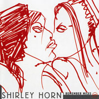 Shirley Horn - I Remember Miles