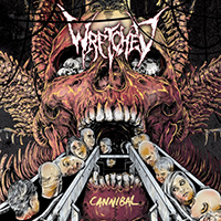 Wretched (USA, NC) - Cannibal