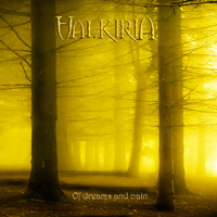 Valkiria (ITA) - Of Dreams and Pain