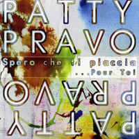 Patty Pravo - Spero Che Ti Piaccia... Pour Toi