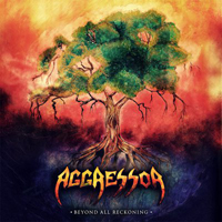 Aggressor (CAN) - Beyond All Reckoning