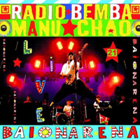 Manu Chao - Baionarena (Deluxe Edition) (CD 2)