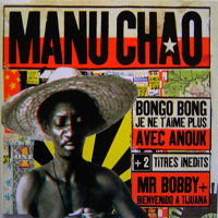 Manu Chao - Bongo Bong (Single)