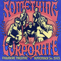 Something Corporate - 2003.11.05 - Live in Fillmore Theater