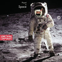 Something Corporate - Played In Space: The Best Of Something Corporate (CD 1)