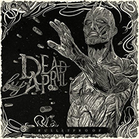 Dead By April - Bulletproof (Single)