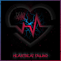 Dead By April - Heartbeat Failing (Single)