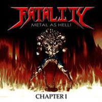 Fatality (GBR) - Metal As Hell!: Chapter I