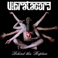 Vibratacore - Behind This Rapture