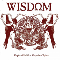 Wisdom (PRY) - Empire Of Hadith - Chrysalis Of Sphere