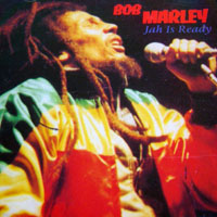 Bob Marley - Jah Is Ready