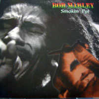 Bob Marley - Smokin' Pot (CD 1)