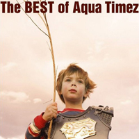 Aqua Timez - The Best Of Aqua Timez (CD 2)