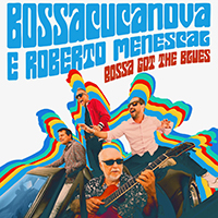 BossaCucaNova - Bossa Got The Blues