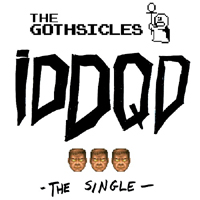 Gothsicles - IDDQD (Single)