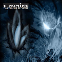 E Nomine - Das Dunkle Element