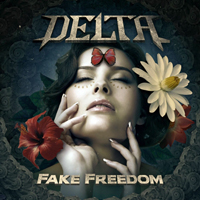 Delta (CHL) - Fake Freedom (EP)