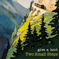 Two Small Steps - Give A Hoot