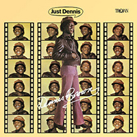 Dennis Emmanuel Brown - Just Dennis