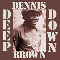 Dennis Emmanuel Brown - Deep Down