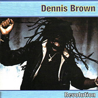 Dennis Emmanuel Brown - Revolution