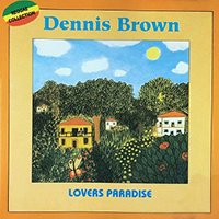 Dennis Emmanuel Brown - Lovers Paradise