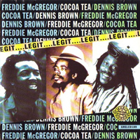 Dennis Emmanuel Brown - Legit (feat. Freddie McGregor & Cocoa Tea) (Remastered 2014)