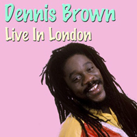 Dennis Emmanuel Brown - Live in London