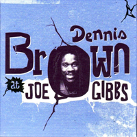 Dennis Emmanuel Brown - Dennis Brown at Joe Gibbs (4 CD Box-set) (CD 2: Words Of Wisdom)