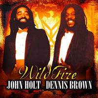 Dennis Emmanuel Brown - Wild Fire (bonus tarcks) (feat. John Holt)