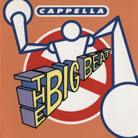 Cappella - The Big Beat (Single)