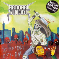 National Suicide - The Old Family Is Still Alive (Deluxe Edition)
