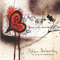 Peter Doherty & The Puta Madres - Last Of The English Roses (EP) (Itunes Version)