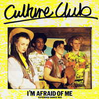 Culture Club - I'm Afraid Of Me (UK 12