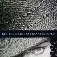 Culture Club - I Just Wanna Be Loved (US Promo Single)