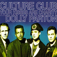 Culture Club - Your Kisses Are Charity (Blue Single)