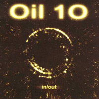 Oil 10 - In/Out
