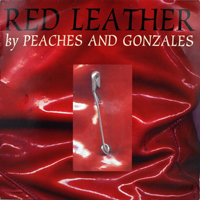 Peaches - Red Leather (Single) (feat. Gonzales)