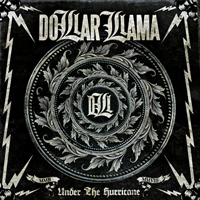 Dollar Llama - Under The Hurricane