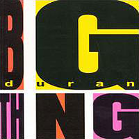 Duran Duran - Big Thing