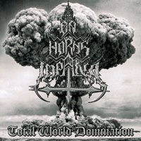 On Horns Impaled - Total World Domination