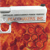 Chrysalide - Peacemakers Inc. II (3 way Split)