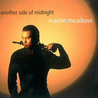 Marion Meadows - Another Side Of Midnight