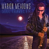 Marion Meadows - Soul Traveler